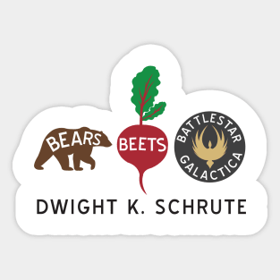 Bears. Beets. Battlestar Galactica Sticker